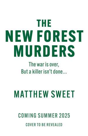 NEW FOREST MURDERS de Writers' Room