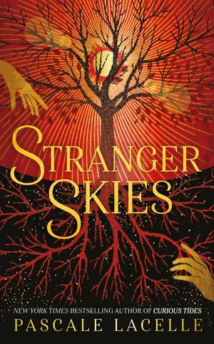 Stranger Skies de Pascale Lacelle