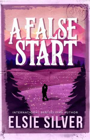 A False Start de Elsie Silver