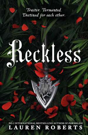 Reckless: Deluxe Collector's Edition Hardback: The epic series taking the world by storm! de Lauren Roberts