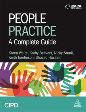 People Practice – A Complete Guide: A Complete Guide de Karen Waite