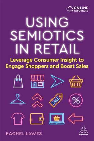Using Semiotics in Retail de Rachel Lawes
