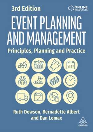 Event Planning and Management – Principles, Planning and Practice de Ruth Dowson