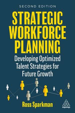Strategic Workforce Planning de Ross Sparkman