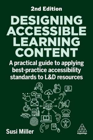 Designing Accessible Learning Content de Susi Miller