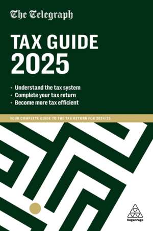 The Telegraph Tax Guide 2025 de Telegraph Media Group