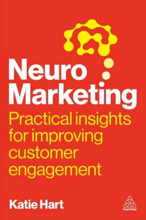 Neuromarketing de Katie Hart