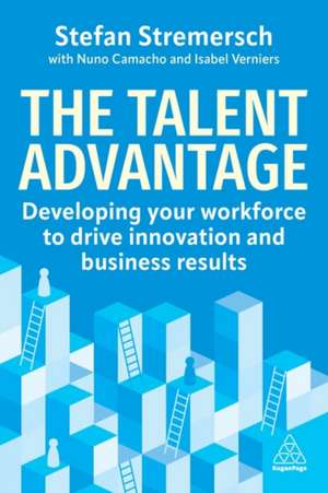 The Talent Advantage de Stefan Stremersch