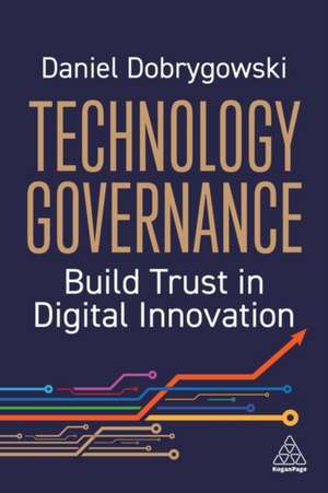 Technology Governance de Daniel Dobrygowski