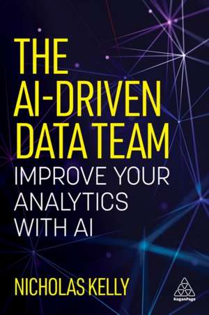 AI-driven Data Team de Nicholas Kelly