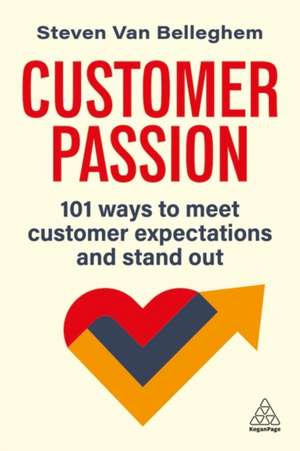 Customer Passion de Steven Van Belleghem