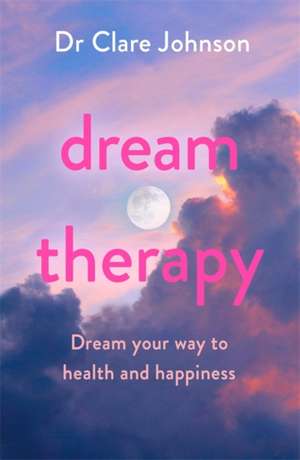 Dream Therapy de Clare Johnson