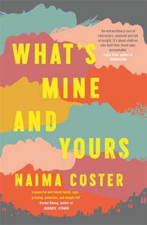 Coster, N: What's Mine and Yours