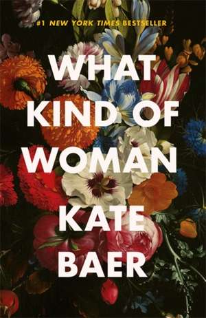 What Kind of Woman de Kate Baer