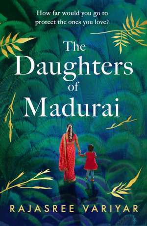 The Daughters of Madurai de Rajasree Variyar