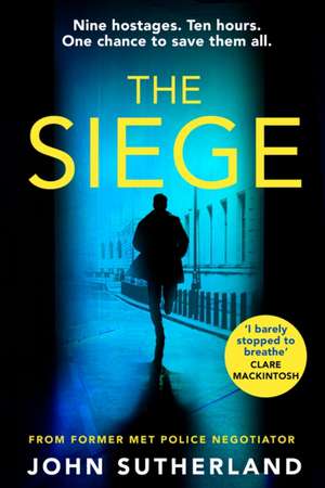 The Siege de John Sutherland