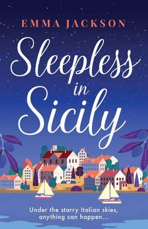 Jackson, E: Sleepless in Sicily de Emma Jackson