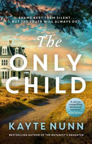 The Only Child de Kayte Nunn