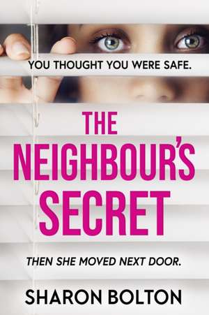 The Neighbour's Secret de Sharon Bolton