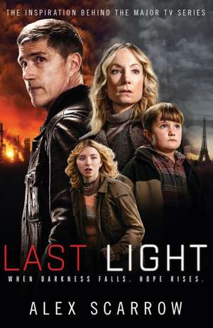 Last Light de Alex Scarrow