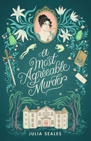 A Most Agreeable Murder de Julia Seales