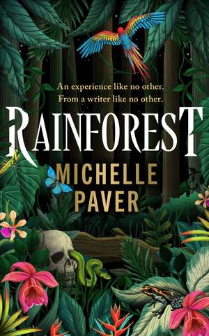 Rainforest: The atmospheric new novel from Sunday Times bestseller Michelle Paver de Michelle Paver