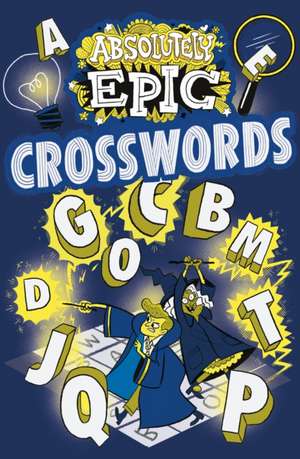 Absolutely Epic Crosswords de Ivy Finnegan