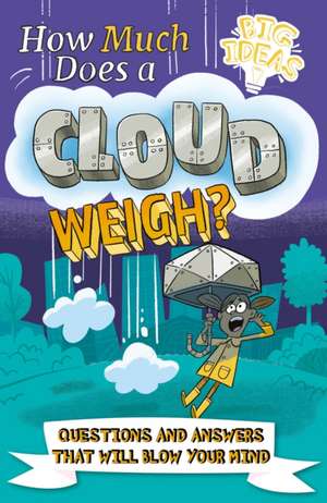 How Much Does a Cloud Weigh? de Helen Otway