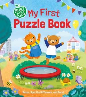 Smart Kids: My First Puzzle Book de Harper Stewart