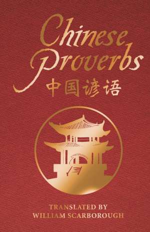 Chinese Proverbs de Arcturus Publishing Limited