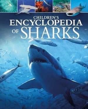 Children's Encyclopedia of Sharks de Claudia Martin