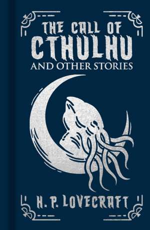 The Call of Cthulhu and Other Stories de H. P. Lovecraft