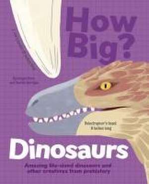 How Big? Dinosaurs de Dougal Dixon