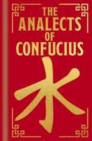 The Analects of Confucius de Confucius