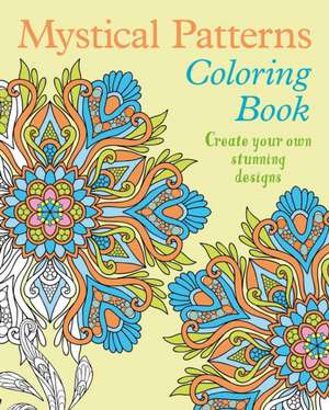 Willow, T: Mystical Patterns Coloring Book