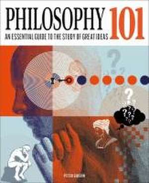 Philosophy 101 de Peter Gibson