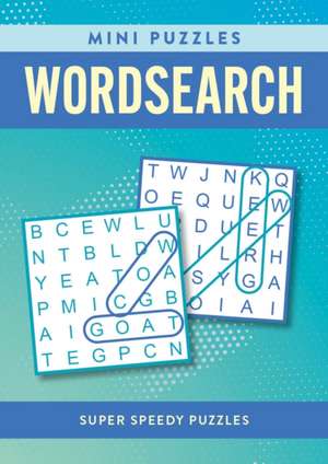 Mini Puzzles Wordsearch de Eric Saunders