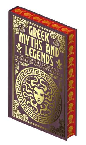 Greek Myths and Legends de Emilie K Baker