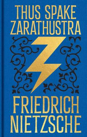 Thus Spake Zarathustra de Frederich Nietzsche