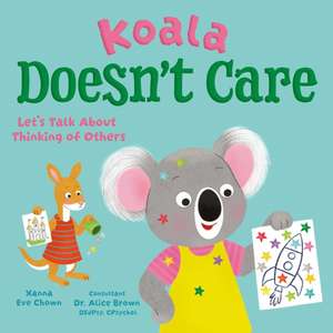Koala Doesn't Care de Xanna Eve Chown
