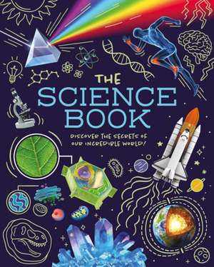 The Science Book de Giles Sparrow