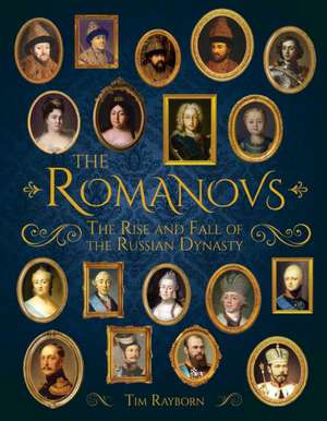 Romanovs de Tim Rayborn