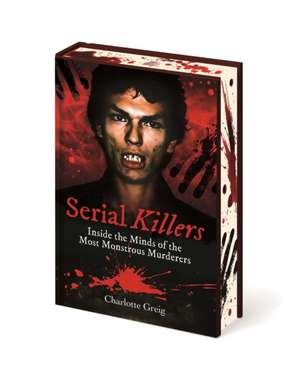 Serial Killers de Charlotte Greig