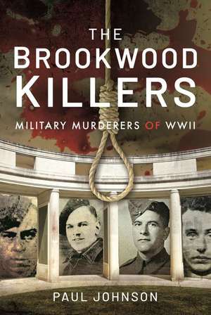 The Brookwood Killers de Johnson Paul