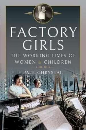 Factory Girls de Paul Chrystal