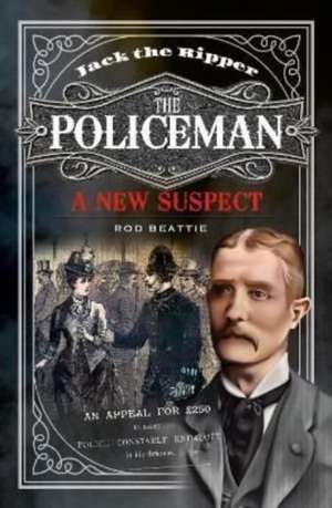 Jack the Ripper - The Policeman de Rod Beattie