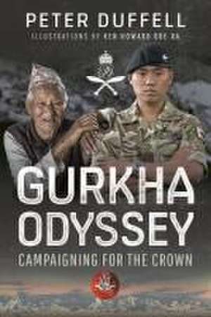 Gurkha Odyssey de Peter Duffell