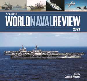 Seaforth World Naval Review de Conrad Waters