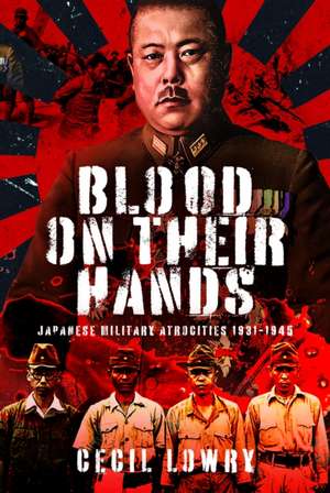 Blood on Their Hands de Cecil Lowry