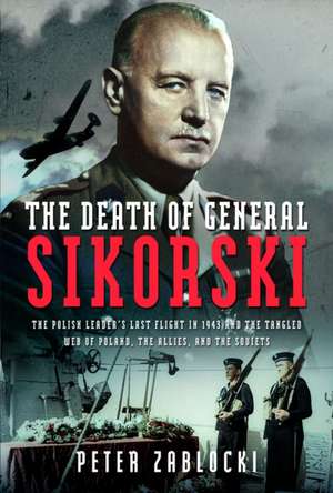 The Death of General Sikorski de Peter Zablocki